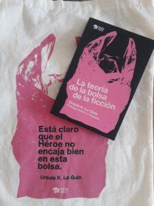 Si pensamos la ficción como una bolsa,  ¿qué queremos que haya dentro de esa bolsa?
